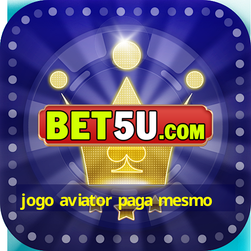 jogo aviator paga mesmo